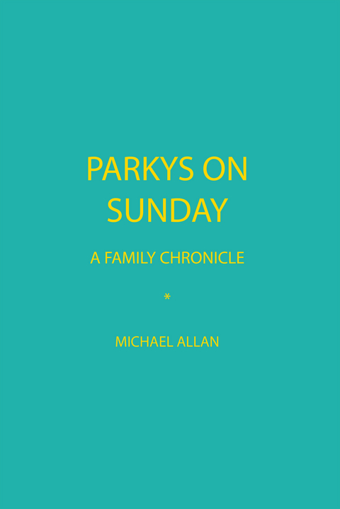 Parkys on Sunday - Michael Allan