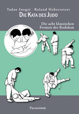 Die Kata des Judo - Tadao Inogai, Roland Habersetzer