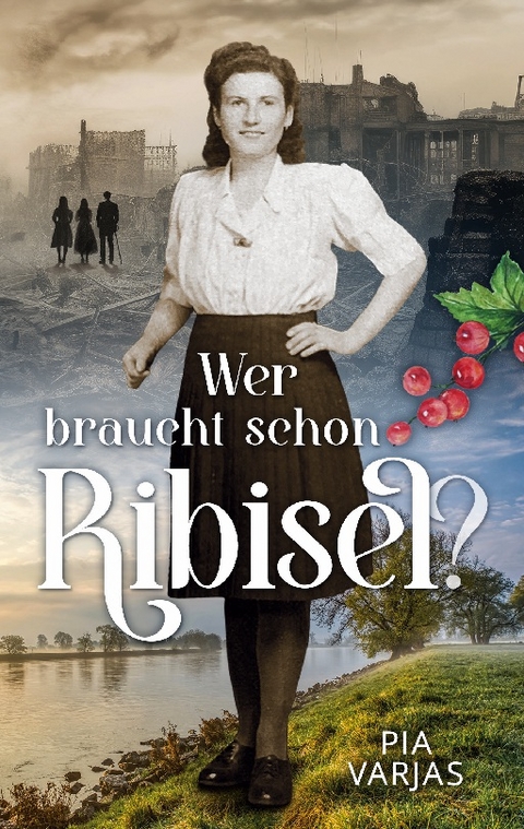 Wer braucht schon Ribisel - Pia Varjas