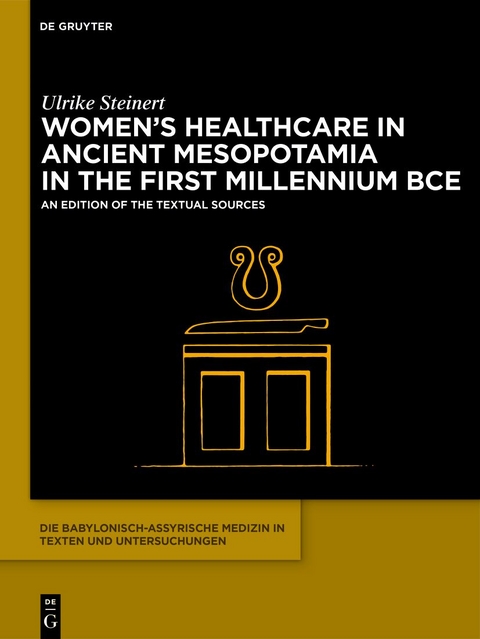 Women’s Healthcare in Ancient Mesopotamia in the First Millennium BCE - 