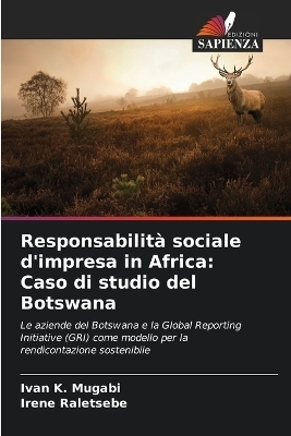 Responsabilit� sociale d'impresa in Africa - Ivan K Mugabi, Irene Raletsebe