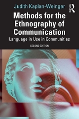 Methods for the Ethnography of Communication - Kaplan-Weinger, Judith