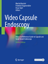 Video Capsule Endoscopy - Keuchel, Martin; Hagenmüller, Friedrich; Tajiri, Hisao