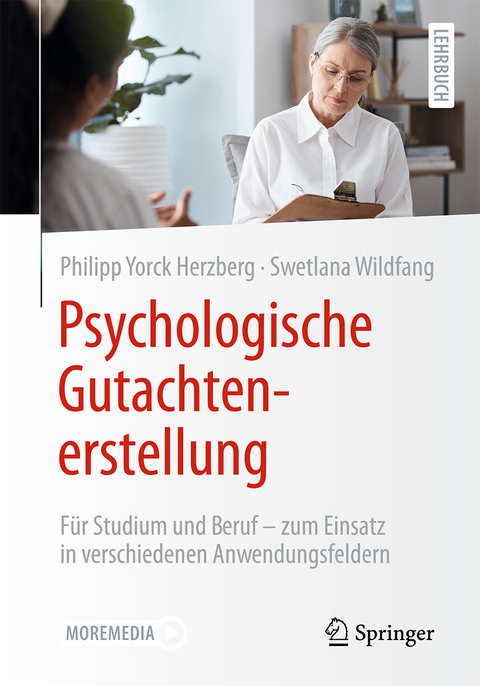 Lehrbuch Psychologische Begutachtung - Philipp Yorck Herzberg, Swetlana Wildfang