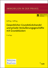 Gewerblicher Grundstückshandel und private Veräußerungsgeschäfte mit Grundstücken - Söffing, Günter