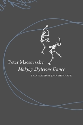 Making Skeletons Dance - Peter Macsovszky