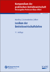 Lexikon der Betriebswirtschaftslehre - Patrick Manthey, Oliver Zschenderlein