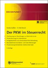 Der PKW im Steuerrecht - Daniela Karbe-Geßler, Daniel Eilenbrock