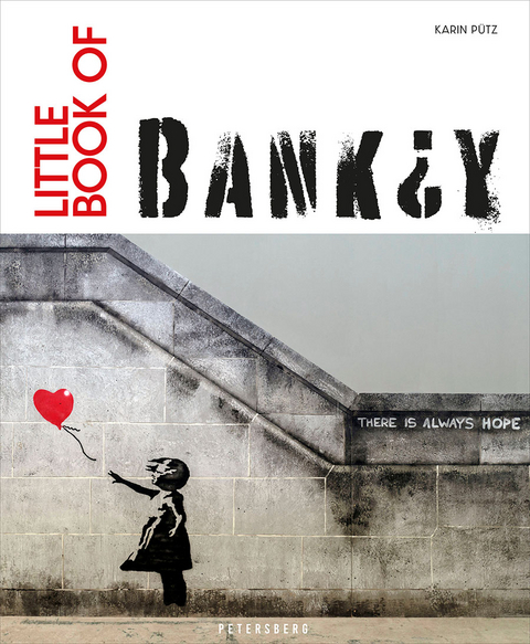 Little book of Banksy - Karin Pütz