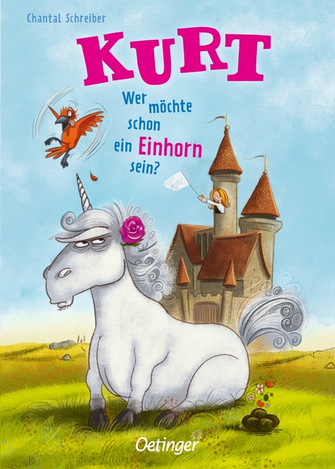 Kurt, Einhorn wider Willen 1. Wer möchte schon ein Einhorn sein? - Chantal Schreiber