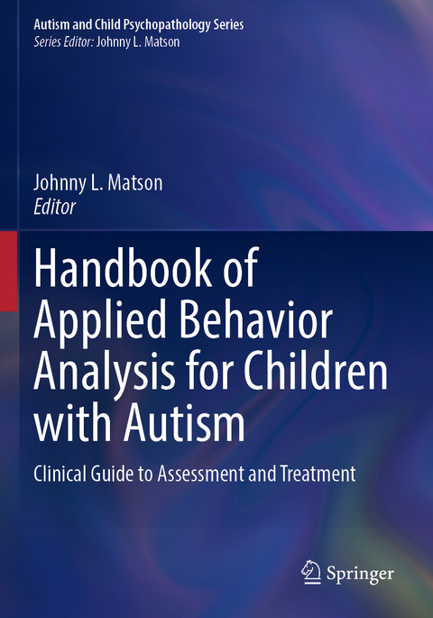 Handbook of Applied Behavior Analysis for Children with Autism - 