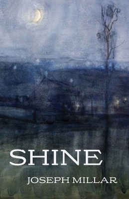 Shine - Joseph Millar