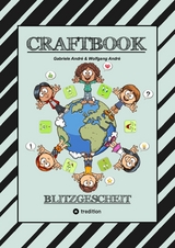 CRAFTBOOK - 140 SEITEN MIT LUSTIGEN AUSMALMOTIVEN - KNIFFLIGE RÄTSEL - SPANNENDE AUFGABEN - LUSTIGES BASTELSPIEL - Gabriele André, Wolfgang André