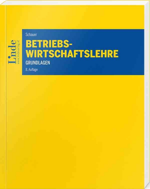 Betriebswirtschaftslehre - Reinbert Schauer