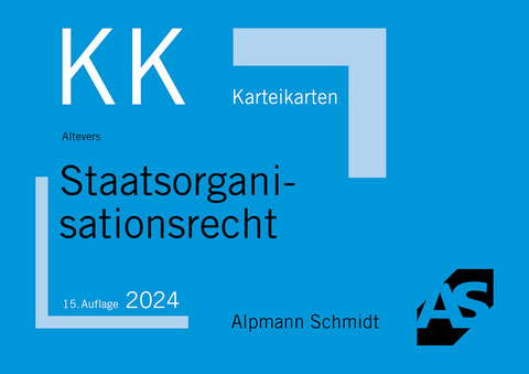 Karteikarten Staatsorganisationsrecht - Ralf Altevers