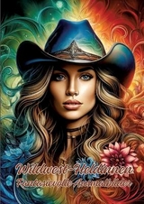 Wildwest-Heldinnen - Ela ArtJoy