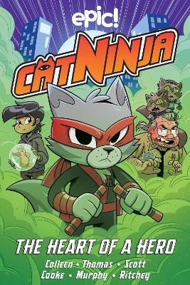 Cat Ninja - Marcie Colleen, Stephanie Cooke, Steven Scott, Nick Murphy, Paul Ritchey