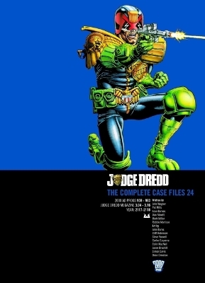 Judge Dredd: The Complete Case Files 24 - John Wagner, Pat Mills, Dan Abnett, Mark Millar