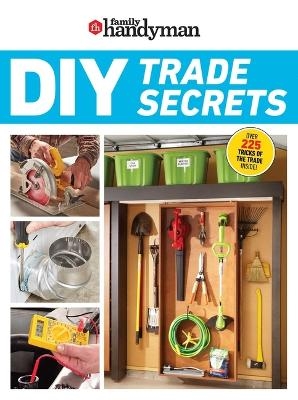 Family Handyman DIY Trade Secrets - 