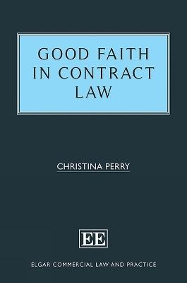 Good Faith in Contract Law - Christina Perry