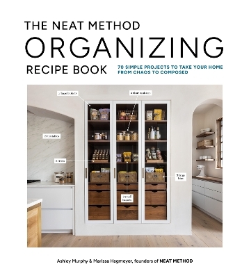 The Neat Method Organizing Recipe Book - Ashley Murphy, Marissa Hagmeyer