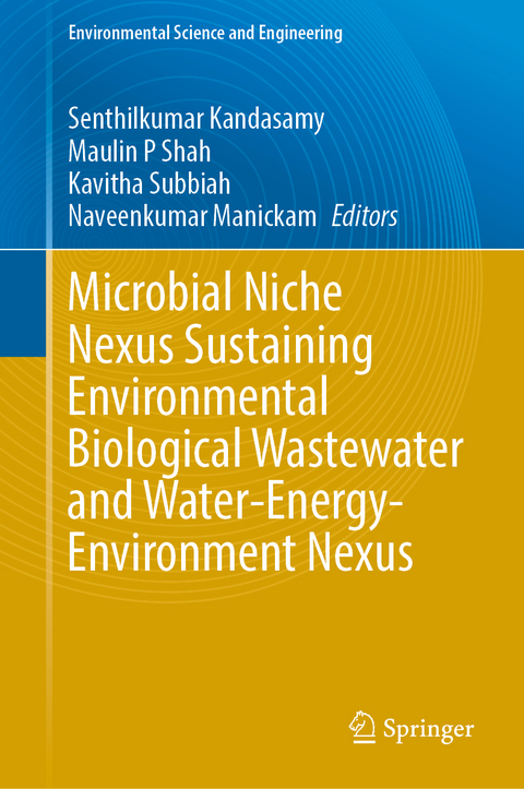 Microbial Niche Nexus Sustaining Environmental Biological Wastewater and Water-Energy-Environment Nexus - 