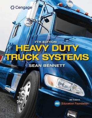 Bundle: Heavy Duty Truck Systems, 7th + Modern Diesel Technology: Electricity and Electronics, 2nd + Mindtap, 4 Terms Printed Access Card - Sean Bennett