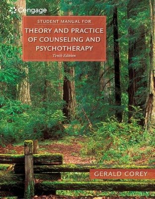 Bundle: Theory and Practice of Counseling and Psychotherapy, Updated, Loose-Leaf Version, 10th + Student Manual - Gerald Corey