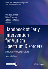 Handbook of Early Intervention for Autism Spectrum Disorders - Dixon, Dennis R.; Sturmey, Peter; Matson, Johnny L.