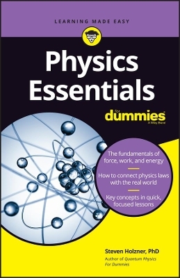 Physics Essentials For Dummies - Steven Holzner