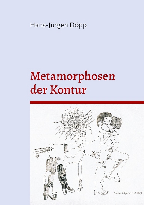 Metamorphosen der Kontur - Hans-Jürgen Döpp