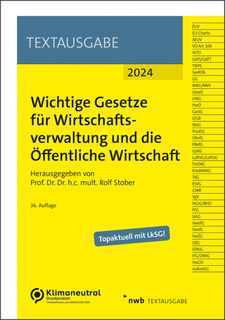 Wichtige Gesetze für Wirtschaftsverwaltung und die Öffentliche Wirtschaft - Rolf Stober