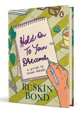 Hold On to Your Dreams - Ruskin Bond