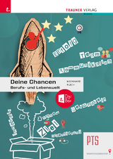 Deine Chancen – Berufs- und Lebenswelt PTS + TRAUNER-DigiBox E-Book plus - Christoph Meinhard, Sandra Plech