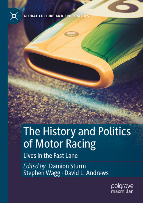 The History and Politics of Motor Racing - 