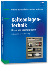 Kälteanlagentechnik - Dietmar Schittenhelm, Michael Hoffmann