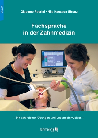 Fachsprache in der Zahnmedizin - Giacomo Padrini; Nils Hansson