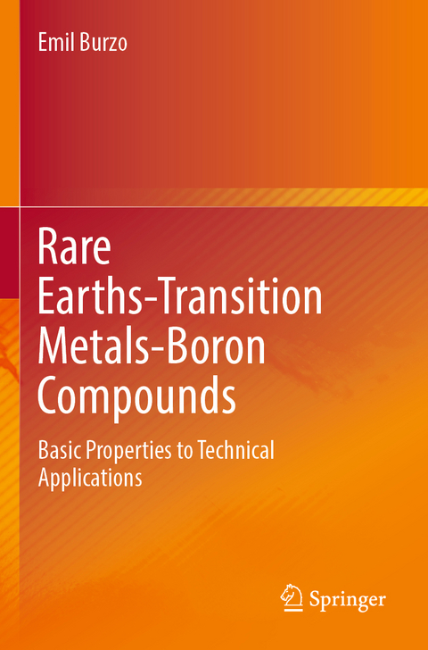 Rare Earths-Transition Metals-Boron Compounds - Emil Burzo