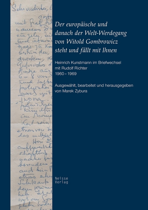 Der europäische und danach der Welt-Werdegang von Witold Gombrowicz steht und fällt mit Ihnen - 