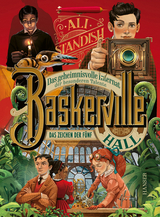 Baskerville Hall - Das geheimnisvolle Internat der besonderen Talente: Das Zeichen der Fünf - Ali Standish