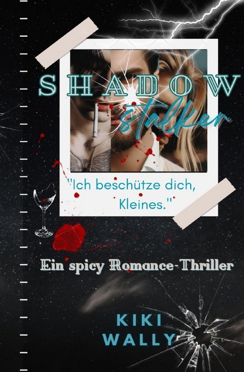 Shadow / Shadowstalker - Ich beschütze dich, Kleines. - Kiki Wally