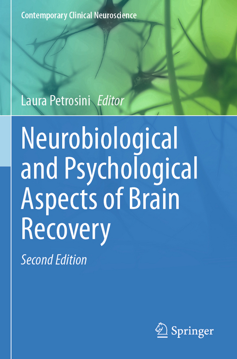 Neurobiological and Psychological Aspects of Brain Recovery - 