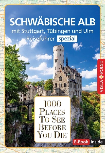 Reiseführer Schwäbische Alb. Mit Stuttgart, Tübingen und Ulm.Regioführer inklusive Ebook. Ausflugsziele, Sehenswürdigkeiten, Restaurants & Hotels uvm. - Gabriele Kalmbach