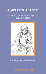 A Meltzer Reader : Selections from the Writings of Donald Meltzer - 