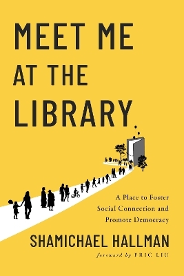 Meet Me at the Library - Shamichael Hallman