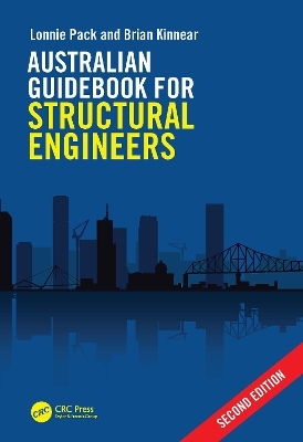 Australian Guidebook for Structural Engineers - Lonnie Pack, Brian Kinnear