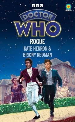 Doctor Who: Rogue - Kate Herron, Briony Redman