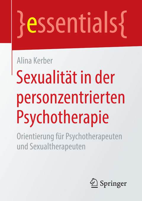 Sexualität in der personzentrierten Psychotherapie - Alina Kerber