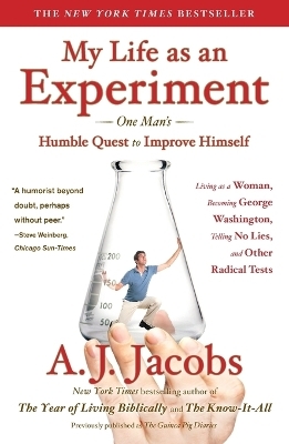 My Life as an Experiment - A J Jacobs