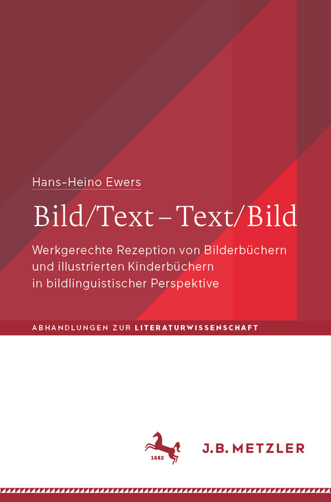 Bild/Text – Text/Bild - Hans-Heino Ewers